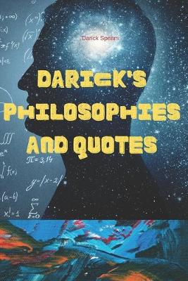 Book cover for Darick's Philosophies and Quotes