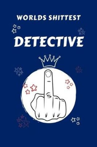 Cover of Worlds Shittest Detective
