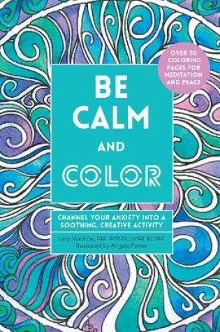 Cover of Be Calm and Color