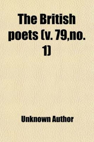 Cover of The British Poets (Volume 79, No. 1); Including Translations