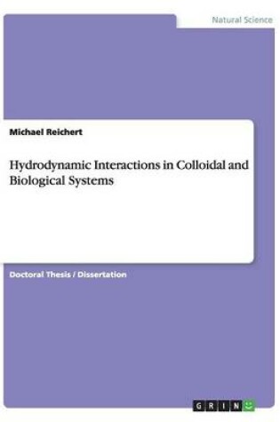 Cover of Hydrodynamic Interactions in Colloidal and Biological Systems