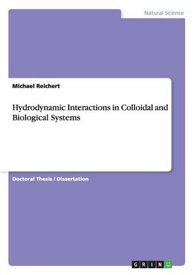 Book cover for Hydrodynamic Interactions in Colloidal and Biological Systems