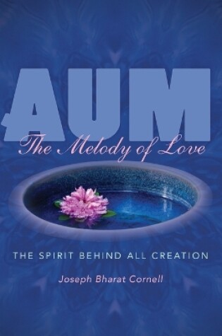 Cover of Aum: the Melody of Love