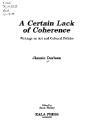 Book cover for Certain Lack of Coherence