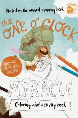 Cover of The One O'Clock Miracle Colouring & Activity Book