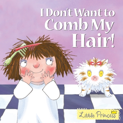 Book cover for I Don't Want to Comb My Hair!