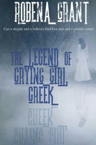 Cover of The Legend of Crying Girl Creek