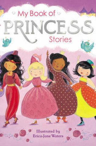 Cover of My Book of Princess Stories