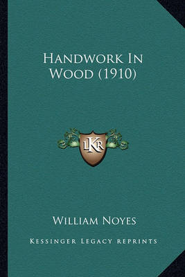 Book cover for Handwork in Wood (1910) Handwork in Wood (1910)