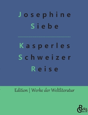 Book cover for Kasperles Schweizer Reise