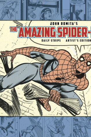 Cover of John Romita's Amazing Spider-Man: The Daily Strips Artist's Edition