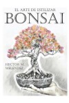 Book cover for El Arte de Estilizar Bonsai