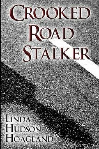 Cover of Crooked Road Stalker