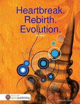 Book cover for Heartbreak. Rebirth. Evolution. : 2nd Ed