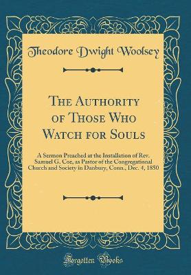 Book cover for The Authority of Those Who Watch for Souls