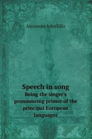 Cover of Speech in song Being the singer's pronouncing primer of the principal European languages