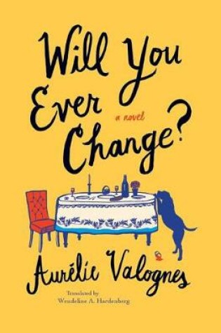 Cover of Will You Ever Change?