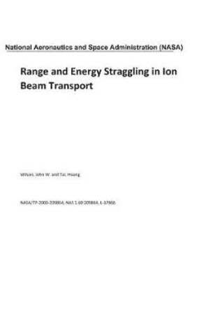 Cover of Range and Energy Straggling in Ion Beam Transport