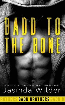 Cover of Badd to the Bone
