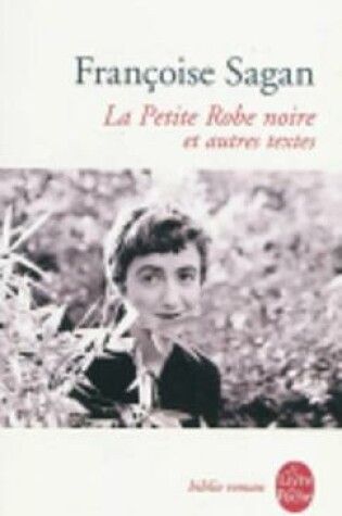 Cover of La Petite Robe Noire ET Autres Textes