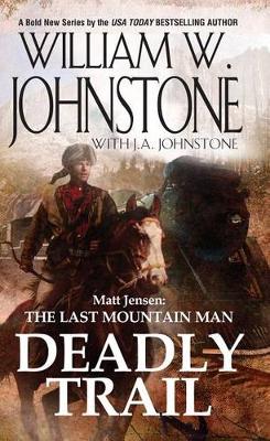 Book cover for Matt Jensen, The Last Mountain Man #2