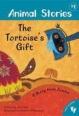Book cover for Animal Stories 1: The Tortoise's Gift - A Story from Zambia