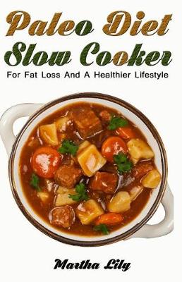 Book cover for Paleo Diet Slow Cooker