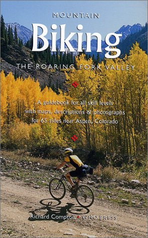 Book cover for Mountain Biking the Roaring Fork Valley