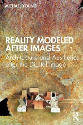 Cover of Reality Modeled After Images