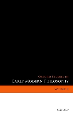 Cover of Oxford Studies in Early Modern Philosophy, Volume X