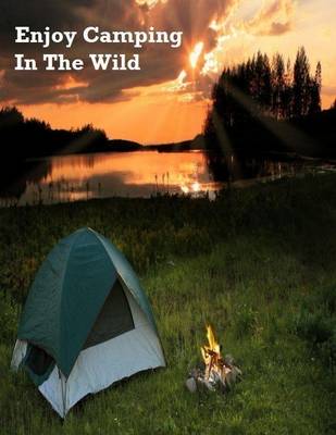 Book cover for Enjoy Camping In the Wild