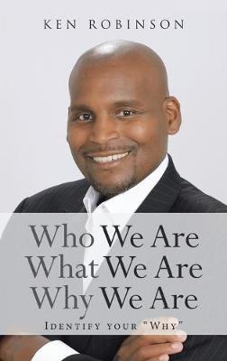 Book cover for Who We Are What We Are Why We Are