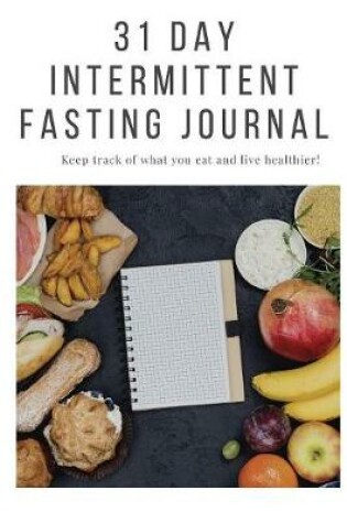 Cover of 31 Day Intermittent Fasting Journal