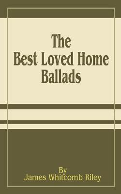 Book cover for The Best Loved Home Ballads