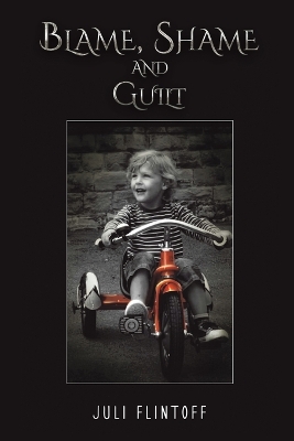 Book cover for Blame, Shame and Guilt