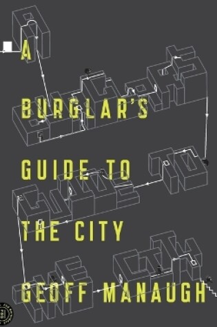 Cover of A Burglar's Guide to the City