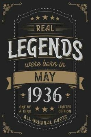 Cover of Real Legendes were born in May 1936