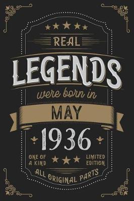 Book cover for Real Legendes were born in May 1936