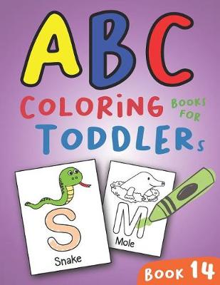 Book cover for ABC Coloring Books for Toddlers Book14