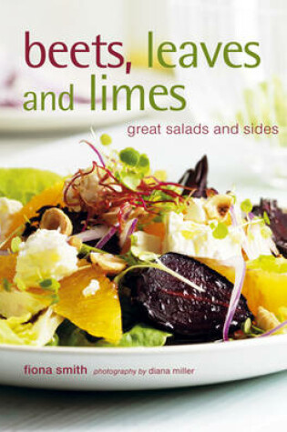 Cover of Beets Leaves & Limes