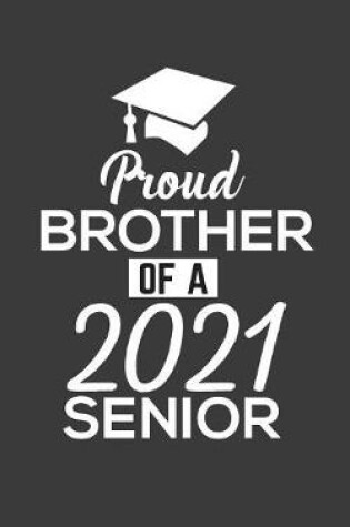 Cover of Proud Brother Of 2021 Senior