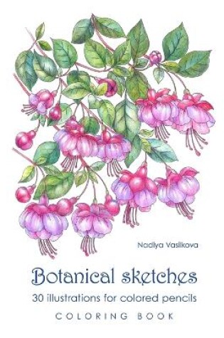 Cover of Botanical sketches