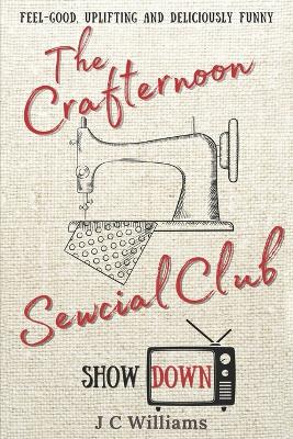 Book cover for The Crafternoon Sewcial Club - Showdown