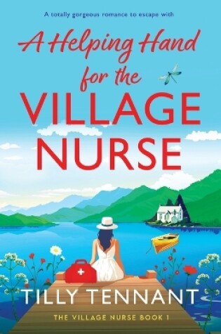 Cover of A Helping Hand for the Village Nurse
