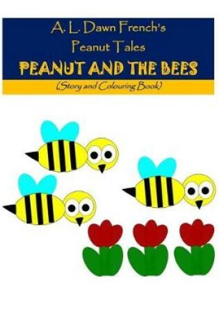 Cover of Peanut and the Bees