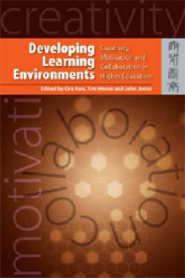 Book cover for Developing Learning Environments - Creativity, Motivation, and Collaboration in Higher Education