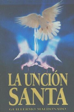 Cover of La Uncion Santa