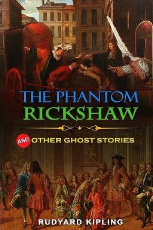 Cover of The Phantom 'rickshaw and Other Ghost Stories by Rudyard Kipling