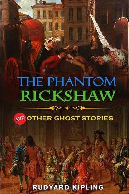 Book cover for The Phantom 'rickshaw and Other Ghost Stories by Rudyard Kipling