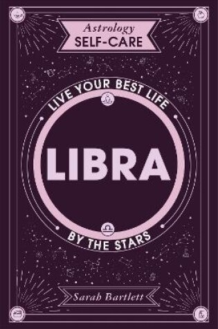 Cover of Astrology Self-Care: Libra